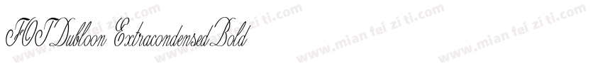 FOTDubloon ExtracondensedBold 语言英文字体转换